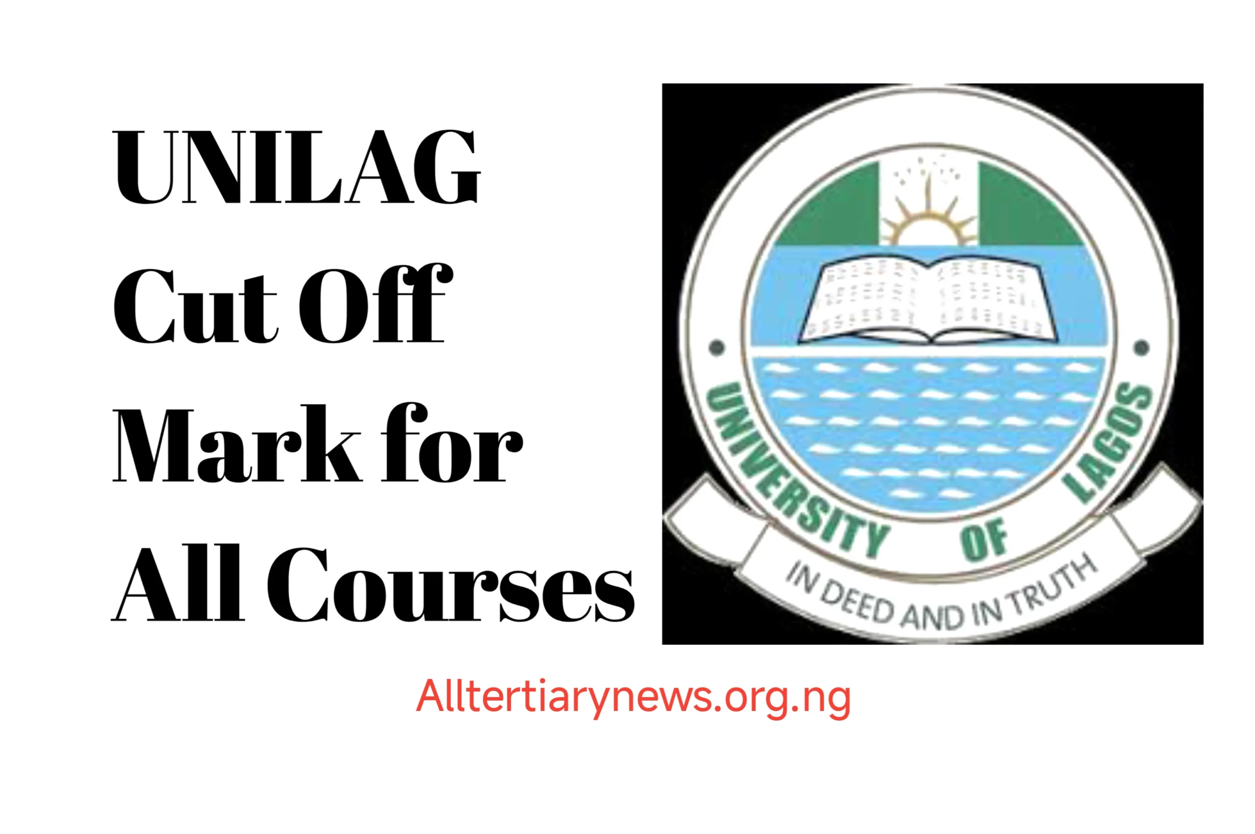 UNILAG Image || UNILAG Cut Off Mark