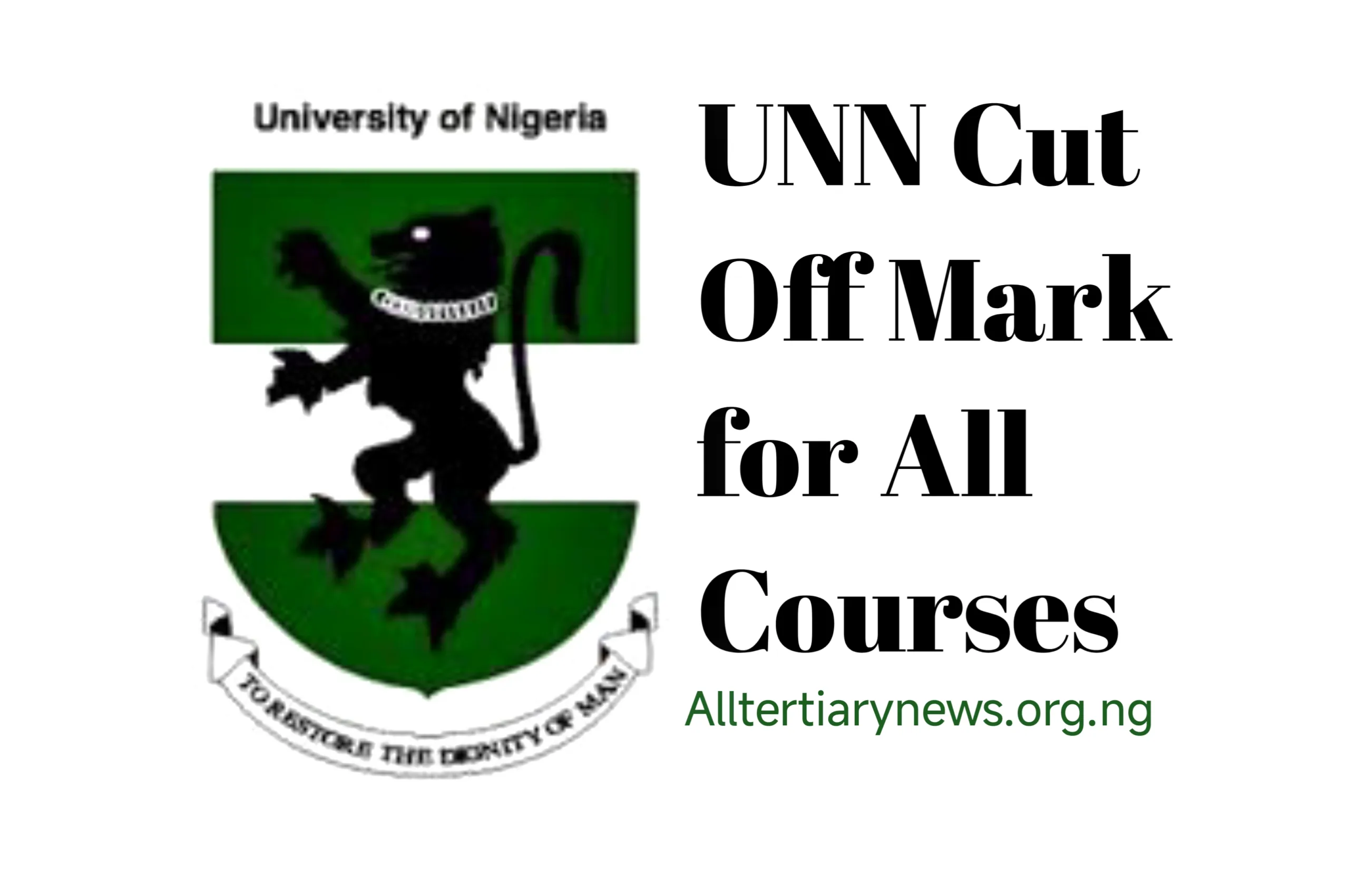 UNN Image || UNN Cut Off Mark