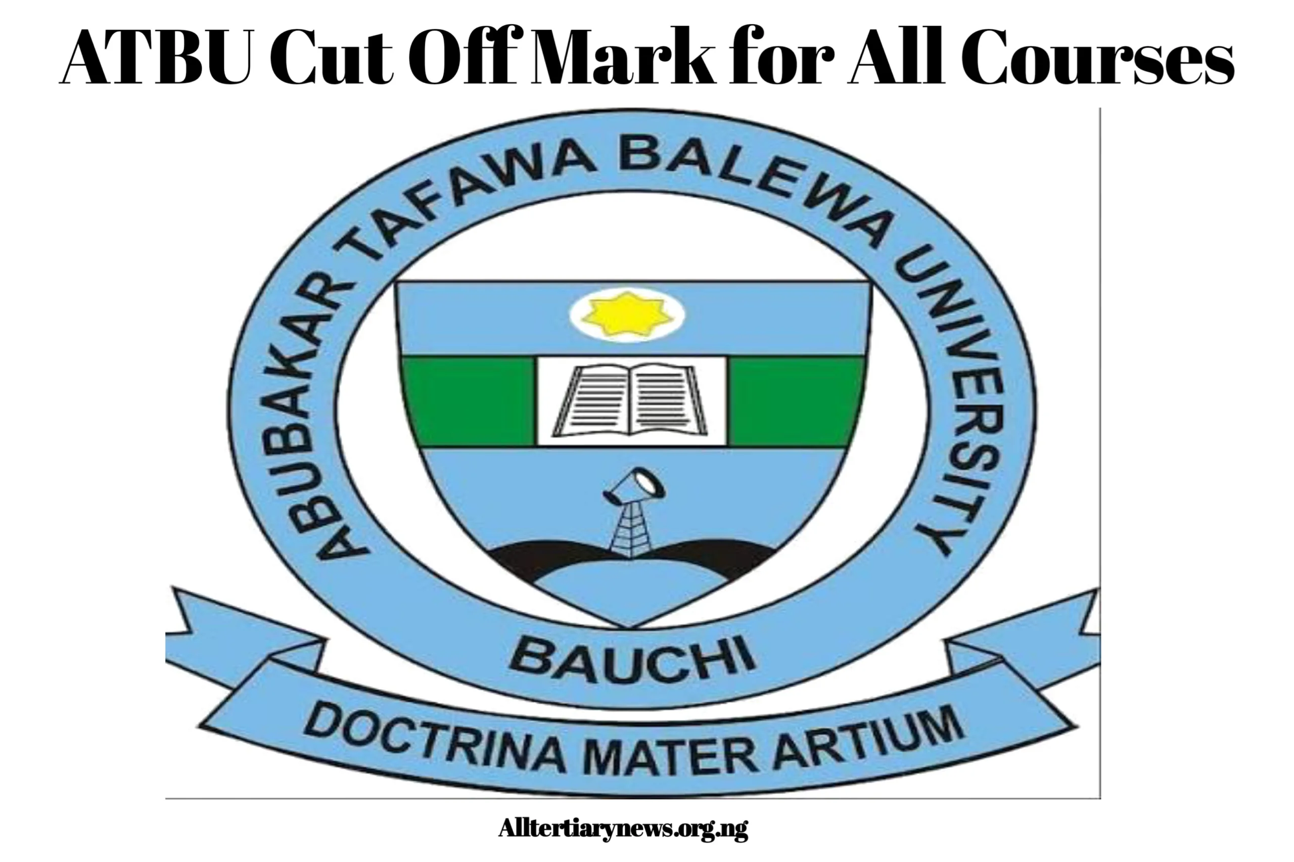 ATBU Image || ATBU Cut Off Mark
